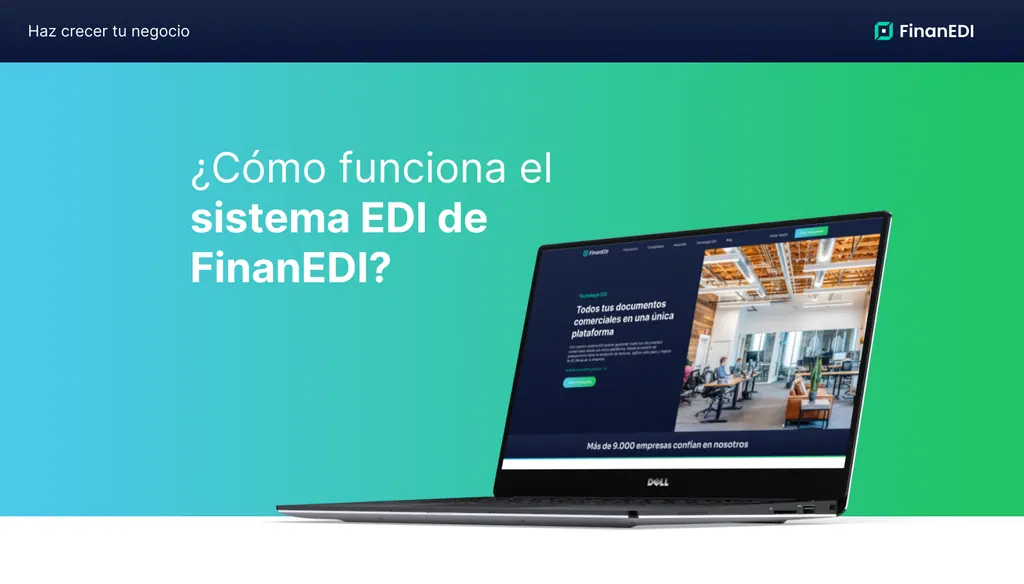 Cómo funciona el sistema EDI de FinanEDI