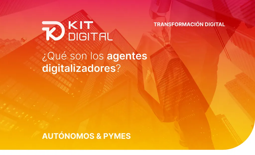 Kit digital Agentes digitalizadores