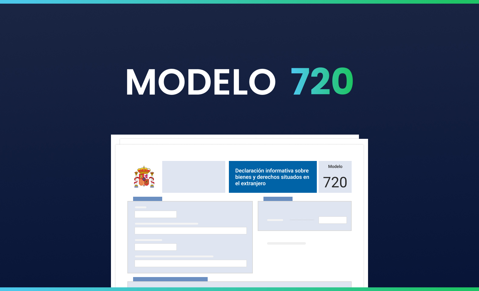 Modelo 720: Declaración sobre bienes y derechos situados en el extranjero.