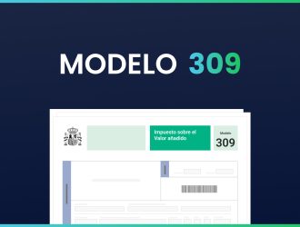 Modelo 309: IVA. Declaración – Liquidación no periódica